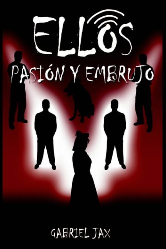 Ellos: Pasion y Embrujo