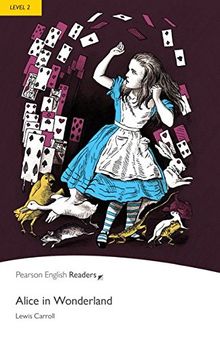 Alice in Wonderland - Buch mit MP3-Audio-CD (Pearson Readers - Level 2)