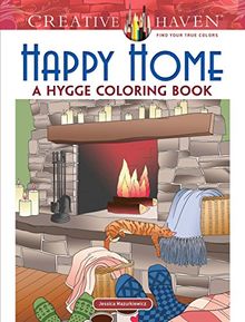 Creative Haven Happy Home: A Hygge Coloring Book