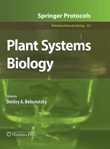 Plant Systems Biology (Methods in Molecular Biology, Band 553)