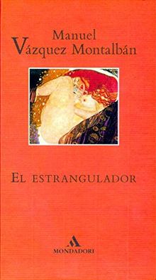 El estrangulador (Literatura Random House, Band 101101)