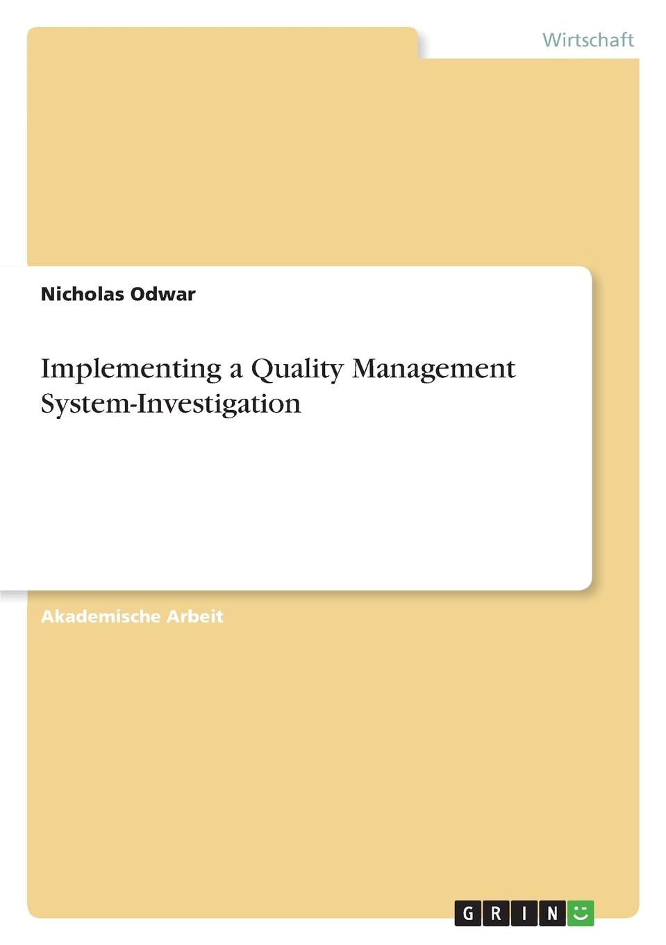 Implementing a Quality Management System-Investigation