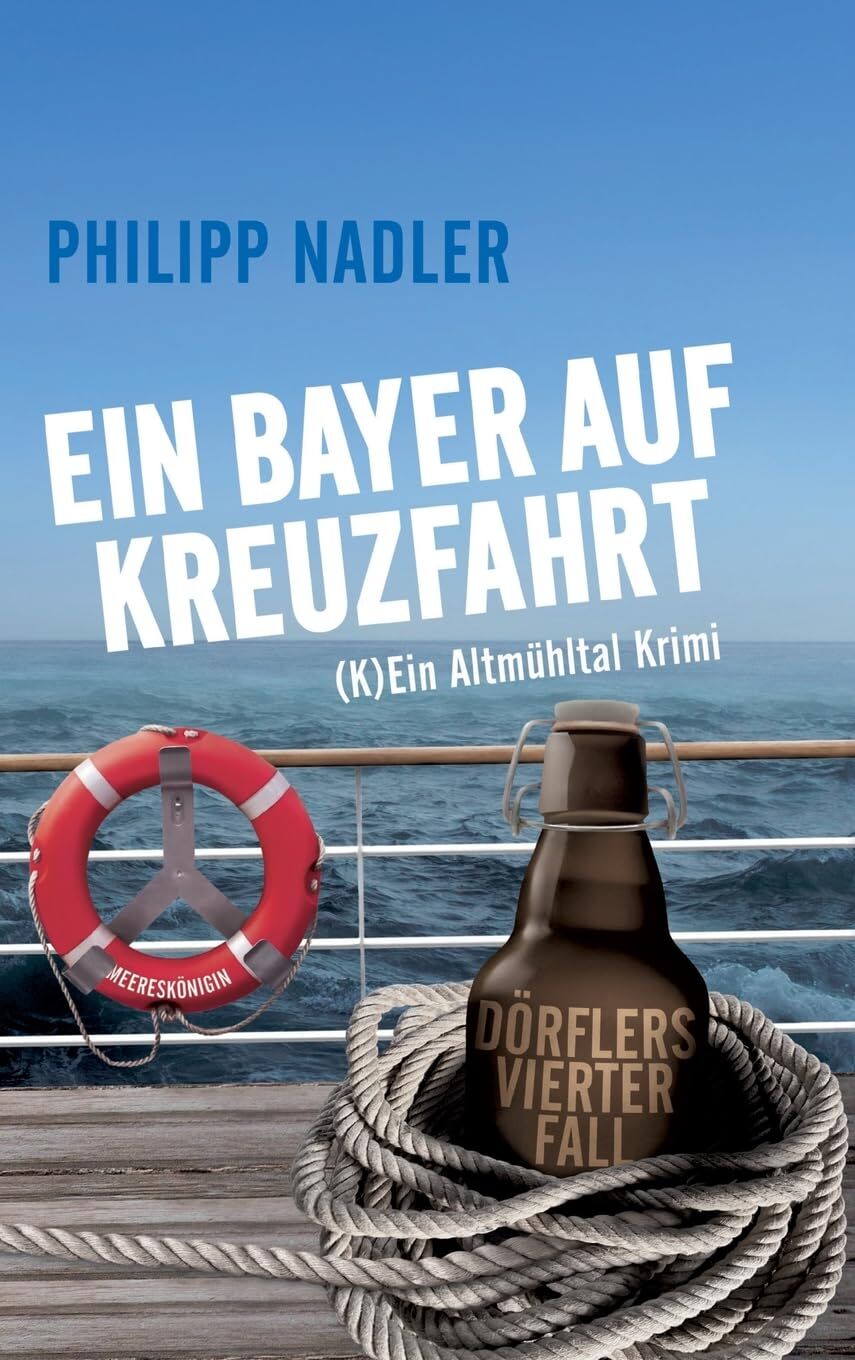 Ein Bayer Auf Kreuzfahrt