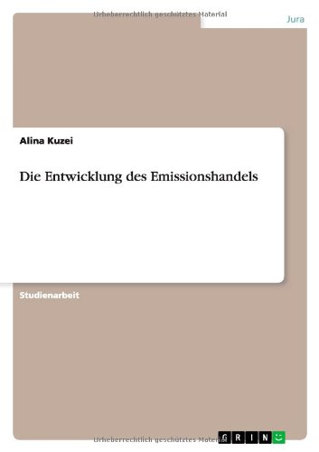 Die Entwicklung des Emissionshandels