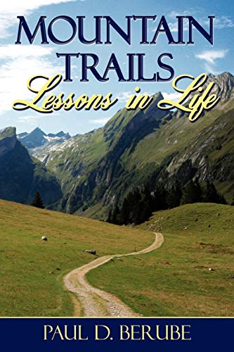 MOUNTAIN TRAILS: Lessons in Life - Book 2