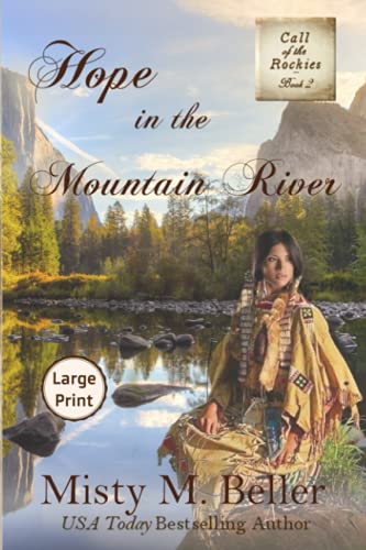 Hope in the Mountain River (Call of the Rockies series)