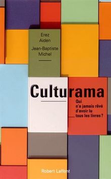 Culturama : qui n'a jamais rêvé d'avoir lu tous les livres ?