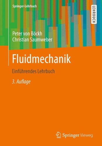 Fluidmechanik: Einführendes Lehrbuch