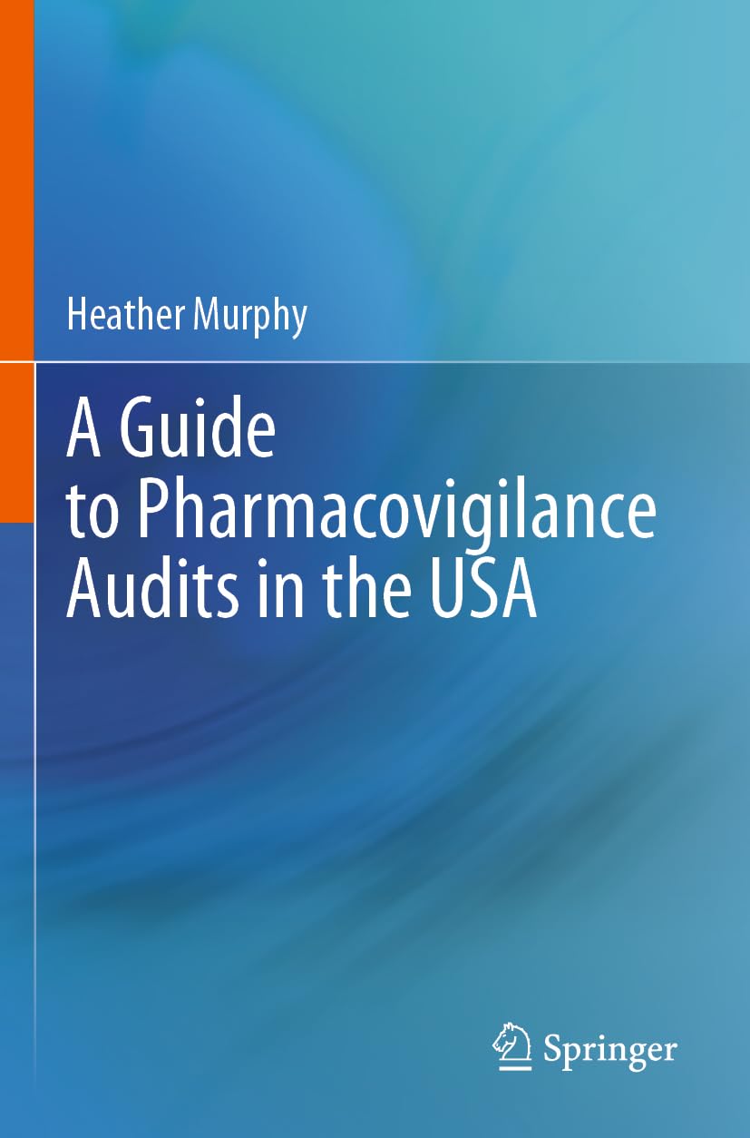 A Guide to Pharmacovigilance Audits in the USA