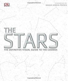 The Stars: The Definitive Visual Guide to the Cosmos (Dk)