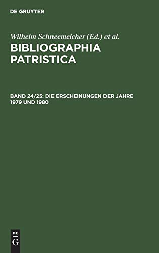 Die Erscheinungen der Jahre 1979 und 1980 (Bibliographia Patristica)