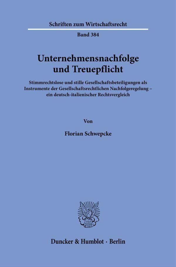 Unternehmensnachfolge und Treuepflicht