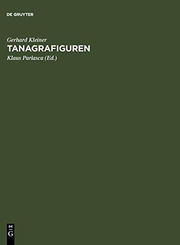 Tanagrafiguren: Untersuchungen zur hellenistischen Kunst und Geschichte