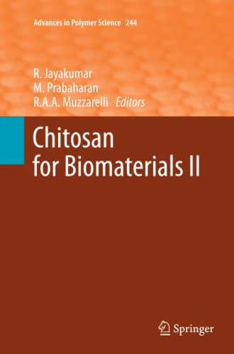 Chitosan for Biomaterials II (Advances in Polymer Science, Band 244)