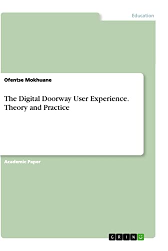 The Digital Doorway User Experience. Theory and Practice