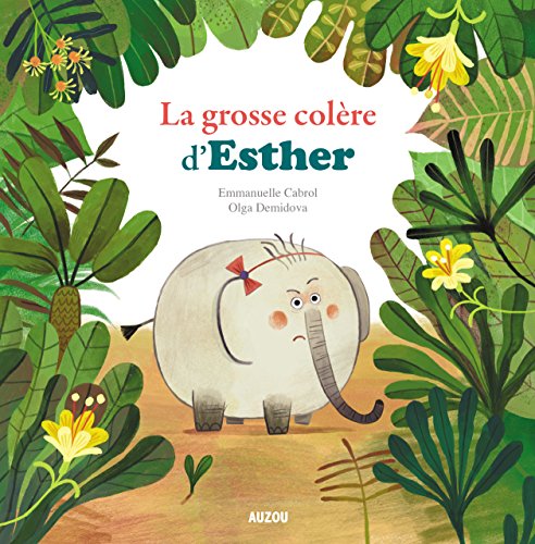 La grosse colere d'esther (coll. mes ptits albums)