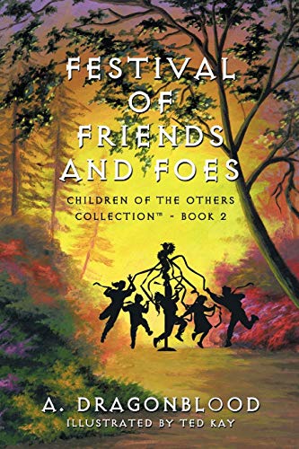 Festival of Friends and Foes: Children of The Others Collection - Book 2