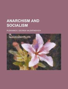 Anarchism and Socialism