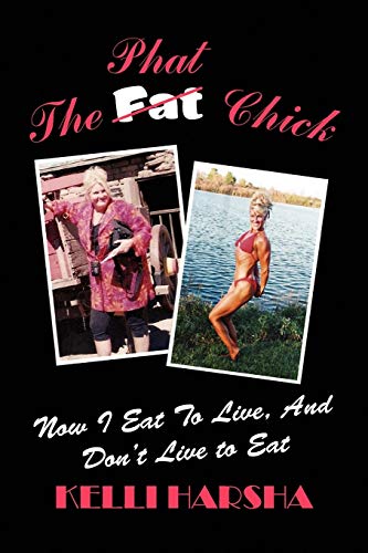 THE PHAT CHICK: Now I Eat To Live, And Don't Live to Eat