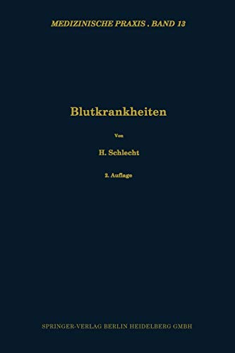 Blutkrankheiten (Medizinische Praxis, 13, Band 13)