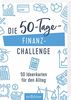 Die 50-Tage-Finanz-Challenge: 50 Ideenkarten für den Alltag
