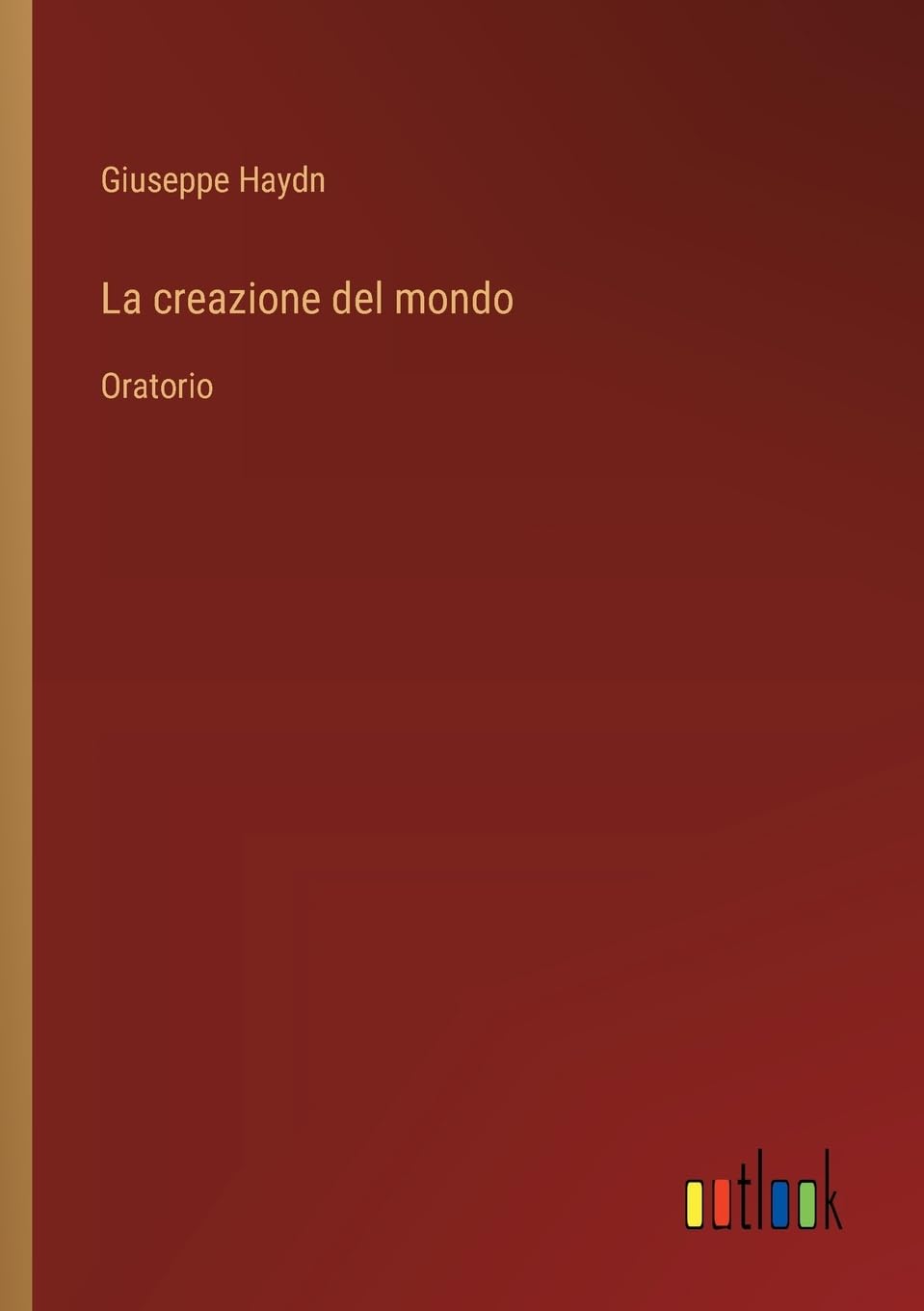 La creazione del mondo: Oratorio
