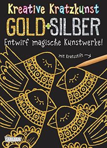 Kreative Kratzkunst: Gold und Silber: Set mit 10 Kratzbildern, Anleitungsbuch und Holzstift