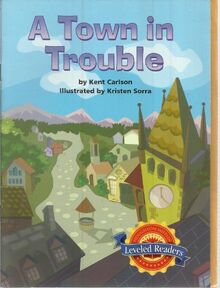 Houghton Mifflin Reading Leveled Readers: Level 3.3.1 ABV LV a Town in Trouble