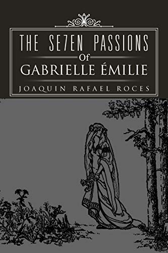 The Se7en Passions Of Gabrielle Émilie