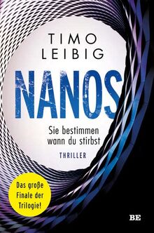 Nanos. Sie bestimmen wann du stirbst: Thriller (Malek Wutkowski)