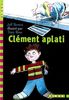 Clément aplati (Fol Cadet Cla 3)