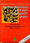 Fachkundeprüfung nach dem Sprengstoffgesetz