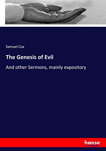 The Genesis of Evil: And other Sermons, mainly expository