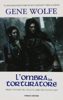 L'ombra del torturatore. Il Libro del Nuovo Sole