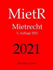 MietR, Mietrecht, Aktuelle Gesetze