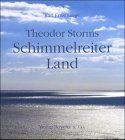 Theodor Storms Schimmelreiterland