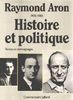 Raymond Aron / 1905-1983 / histoire et politique (Revue Commentai)