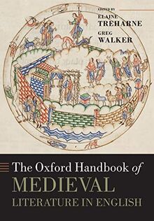 The Oxford Handbook of Medieval Literature in English (Oxford Handbooks)