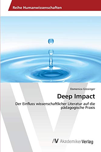 Deep Impact: Der Einfluss wissenschaftlicher Literatur auf die pädagogische Praxis