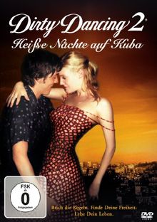Dirty Dancing 2 - Heiße Nächte auf Kuba