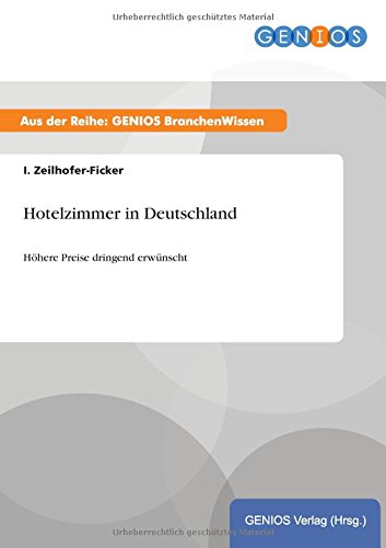 Hotelzimmer in Deutschland: Höhere Preise dringend erwünscht