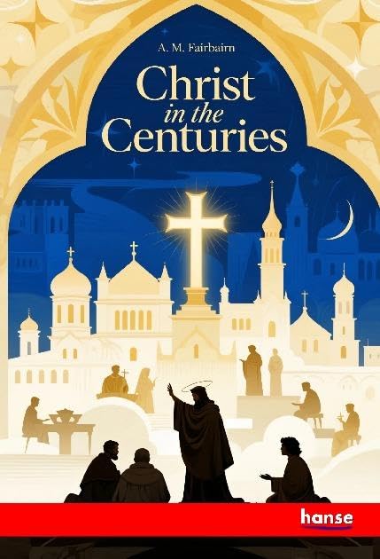 Christ in the Centuries: and Other Sermons