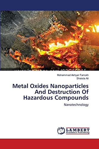 Metal Oxides Nanoparticles And Destruction Of Hazardous Compounds: Nanotechnology