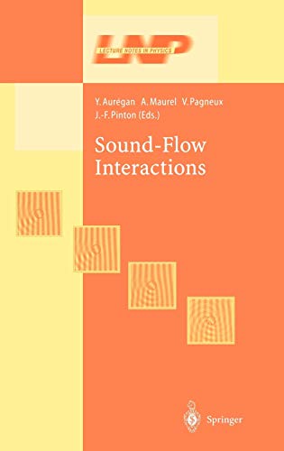 Sound-Flow Interactions (Lecture Notes in Physics, 586, Band 586)