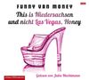 This is Niedersachsen und nicht Las Vegas, Honey: 4 CDs: Auf Tabledance-Tour durch die Republik