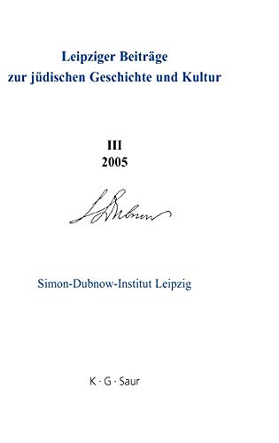 2005 (Leipziger Beiträge zur jüdischen Geschichte und Kultur)