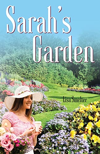 Sarah's Garden (Love in Litton - Vol. 1, Band 1)