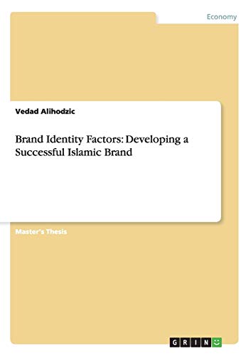 Brand Identity Factors: Developing a Successful Islamic Brand