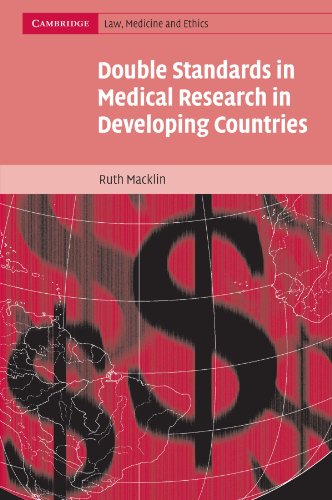 Double Standards in Medical Research in Developing Countries (Cambridge Law, Medicine and Ethics, Band 2)