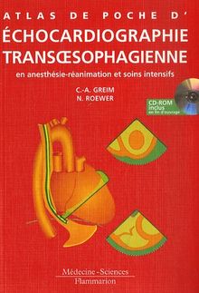 Atlas de poche d'échocardiographie transoesophagienne en anesthésie-réanimation et soins intensifs